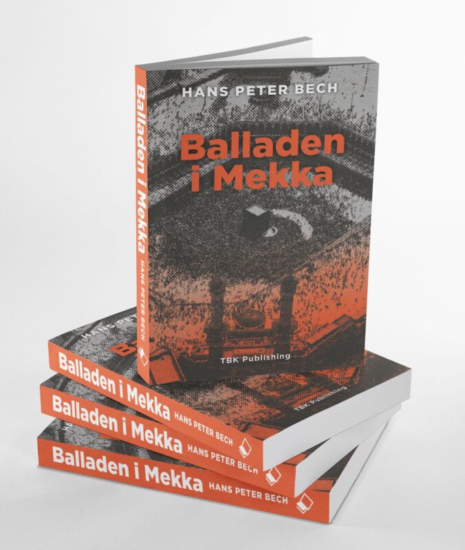 Balladen i Mekka - Hans Peter Bech